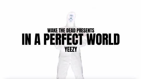 JESUS (w.intro) - In A Perfect World [YEDIT] {Wake The Dead}
