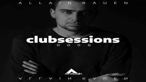 ALLAIN RAUEN - CLUBSESSIONS 0008