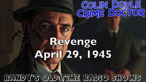 45-04-29 Colin Doyle Crime Doctor Revenge