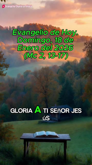Evangelio de Hoy. Domingo, 18 de Enero del 2026 (Mc 2, 13-17)
