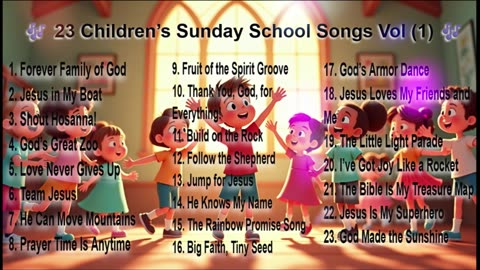 🎶 23 Children’s Sunday School Songs 🎶 Vol (1) | Little Lamb Studios