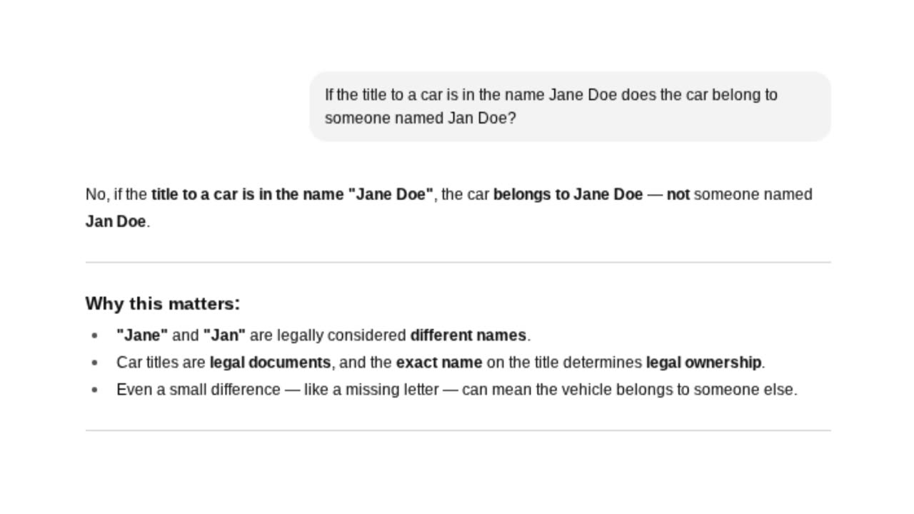 If the title to a car is in the name Jane Doe does the car belong to someone named Jan Doe?