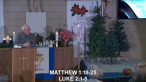 December 17, 2025 Sermon at Lamb of God - Luke 2:1-5, Matthew 1:18-25