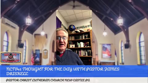 NCTV45’S THOUGHT FOR THE DAY TUES JAN 7 2025