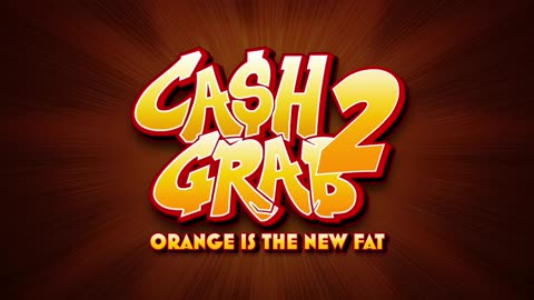 Cash Grab 2 Trailer