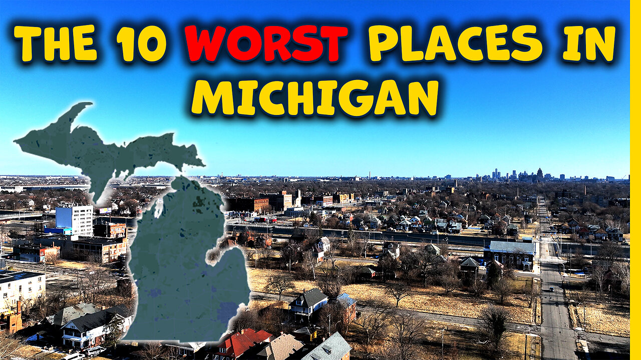 The 10 Worst Places to Live in Michigan