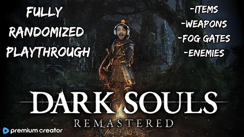 MODDED DARK SOULS REMASTERED ⚔ FULLY RANDOMIZED PLAYTHROUGH ❔ CHILL STREAM 😎 I APPRECIATE YOU 💚