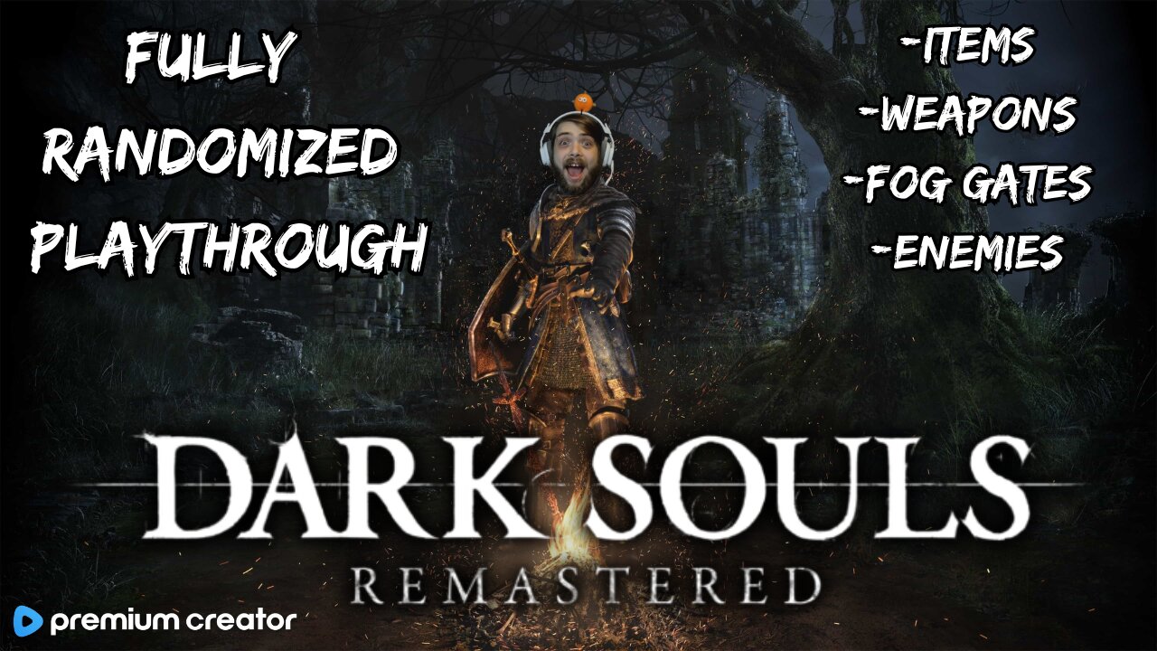 MODDED DARK SOULS REMASTERED ⚔ FULLY RANDOMIZED PLAYTHROUGH ❔ CHILL STREAM 😎 I APPRECIATE YOU 💚