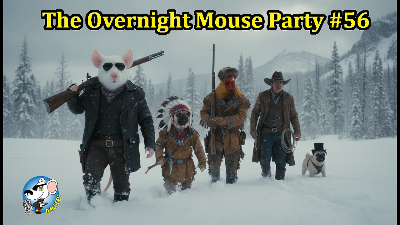 The Overnight Mouse Party #56