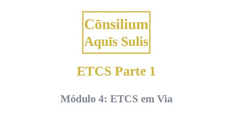 ETCS Part 1 Module 4 (Português)