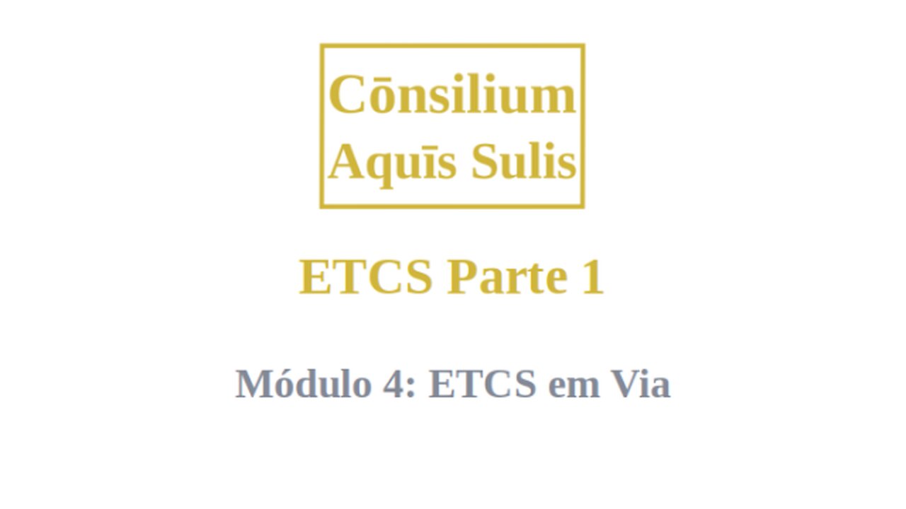 ETCS Part 1 Module 4 (Português)