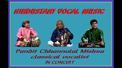 PANDIT C.MISHRA---HINDUSTANI VOCAL MUSIC