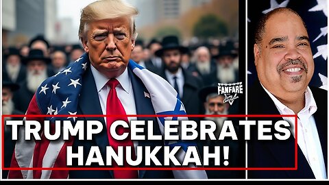LIVE BREAKING NEWS: President Trump Celebrates Hanukkah! And More News