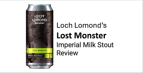 Lost Monster Imperial Milk Stout Review