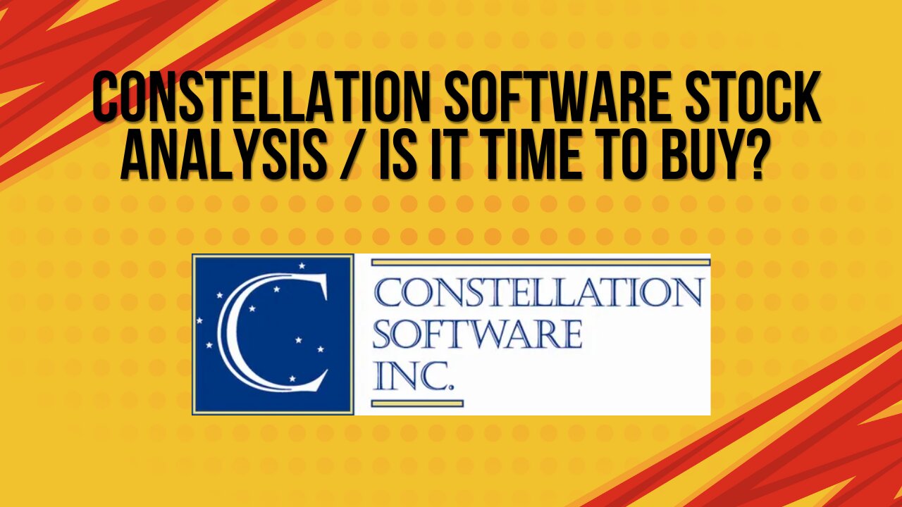 Constellation Software stock analysis / Is it time to buy?