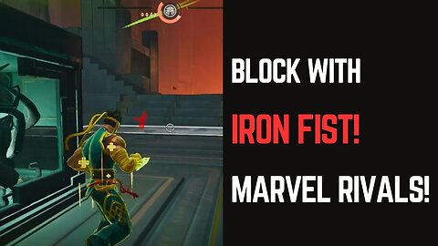 How to Block with Iron Fist Marvel Rivals: Easy Instructions!