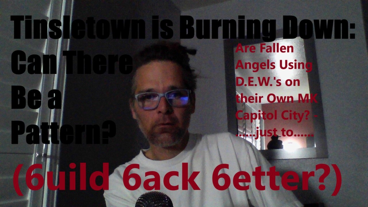 Tinseltown Is Burning Down. Can There Be a Pattern?