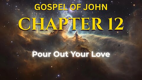 John Chapter 12 - World English Bible