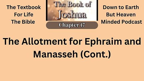 Episode 203 Text Book for Life, The Bible. On Down to Earth But Heavenly Minded Podcast.