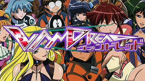 More Space Opera than Ecchi Comedy 【Vandread】