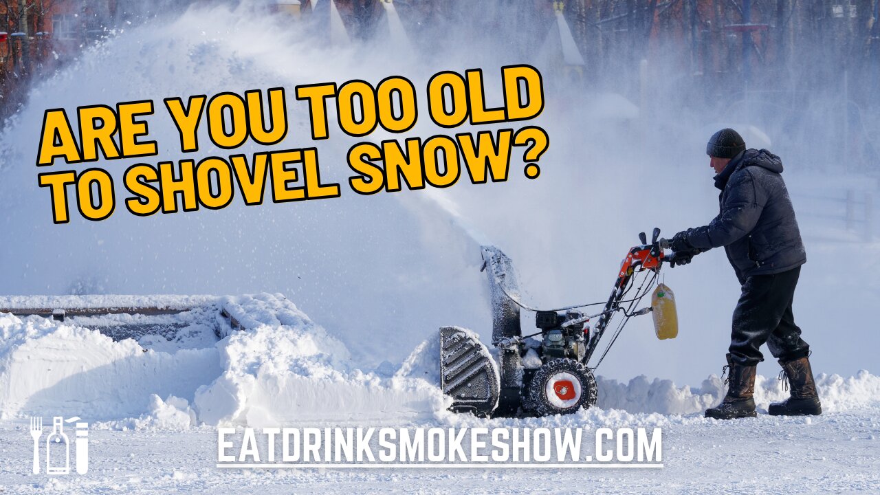 When are you too old to shovel snow?