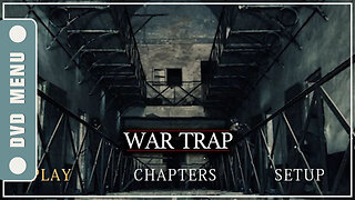 War Trap - DVD Menu