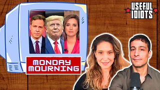 Useful Idiots Monday Mourning with Katie Halper and Aaron Maté