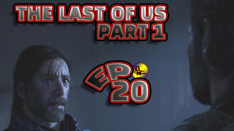 THE LAST OF US PART 1-- LET'S PLAY-- PART 20--ELLIE & DAVID