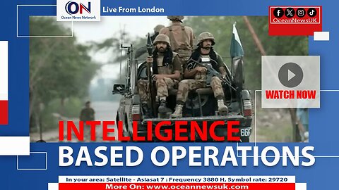 Pakistan’s security forces conducted multiple intelligence-based operations