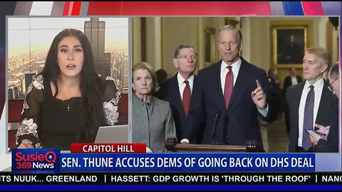 SEN THUNE ACCUSES DEMS OF GOING BACK ON DHS DEAL