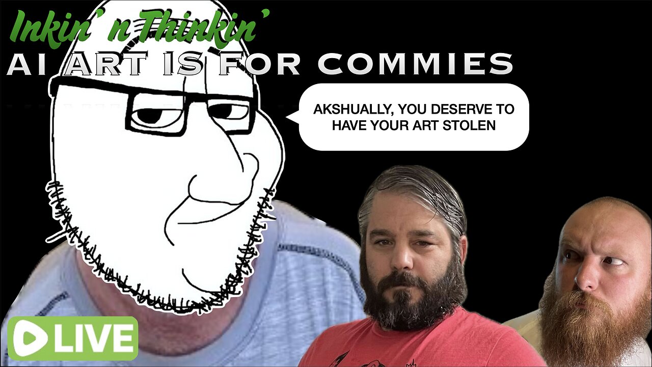 Inkin' n Thinkin: AI Art is for Commies