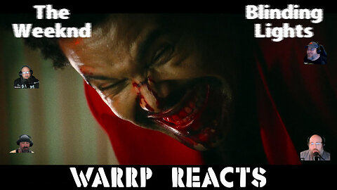 FIRST TIME REACTION TO THE WEEKND!!! WARRP Reacts to Blinding Lights!!!