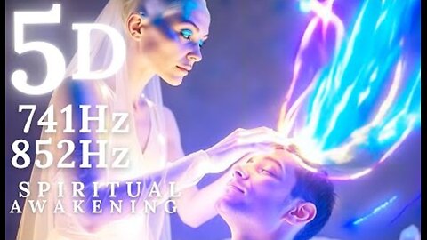 Spiritual Awakening 741 Hz 852 Hz Sirian Energy 5D Activation