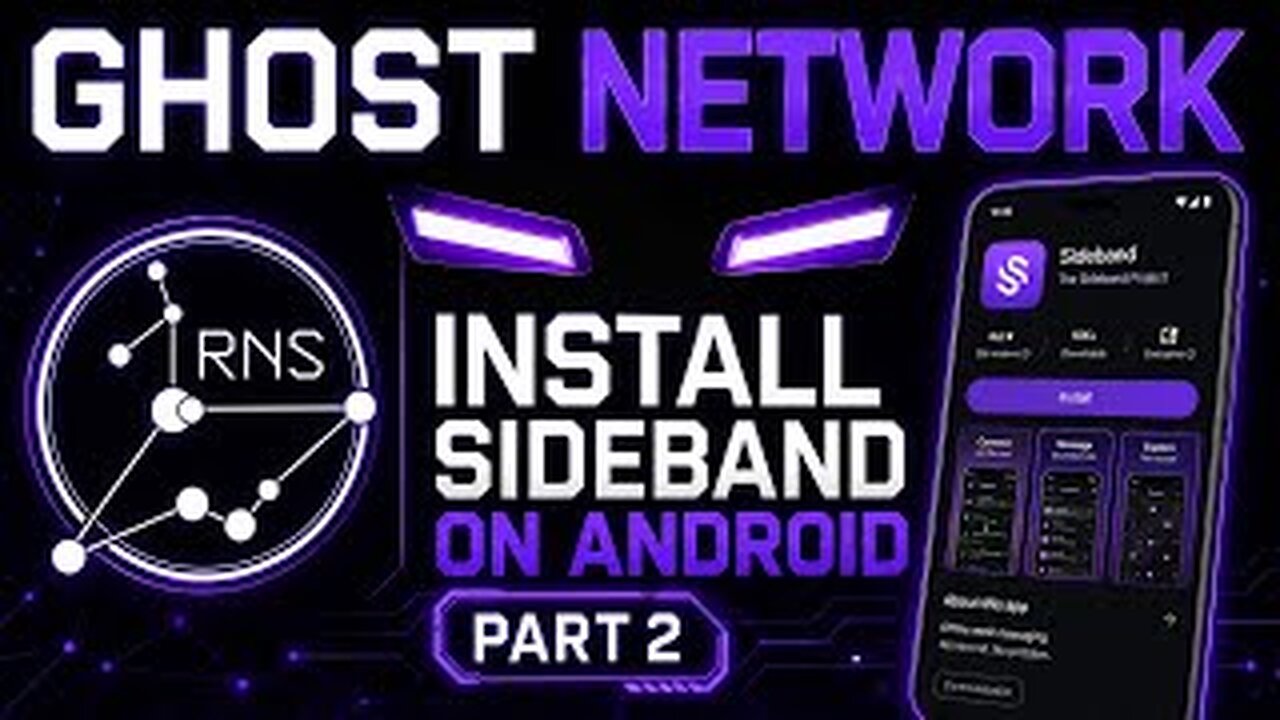 How To Install Sideband On Android | Ghost Off Grid Network Setup Part 2 ( Reticulum )