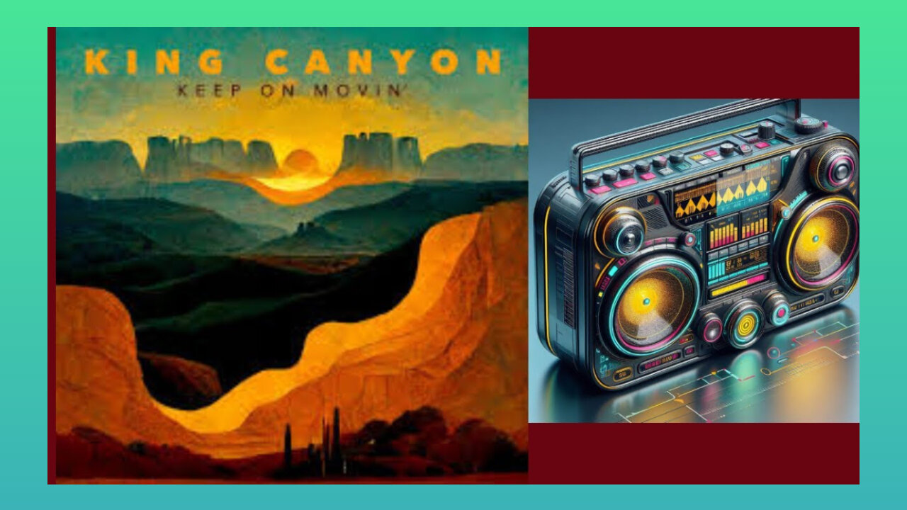 KING CANYON - KEEP ON MOVIN