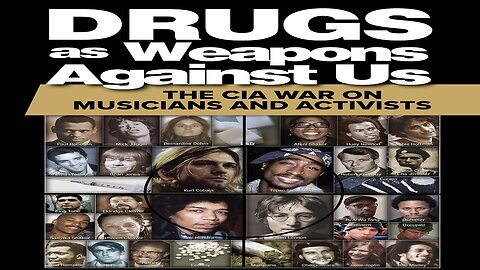 Drugs as Weapons Against Us: The CIA War on Musicians & Activists