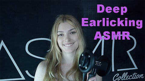 Earlicking ASMR from Ekko ASMR! - The ASMR Collection