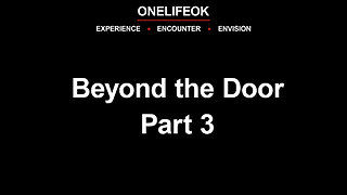 Beyond the Door Part 3 - Sun 2/9/25