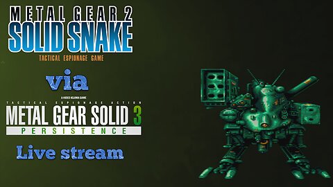 Metal Gear 2: Solid Snake (MSX2) via MGS3: Persistence (PS2) part 2