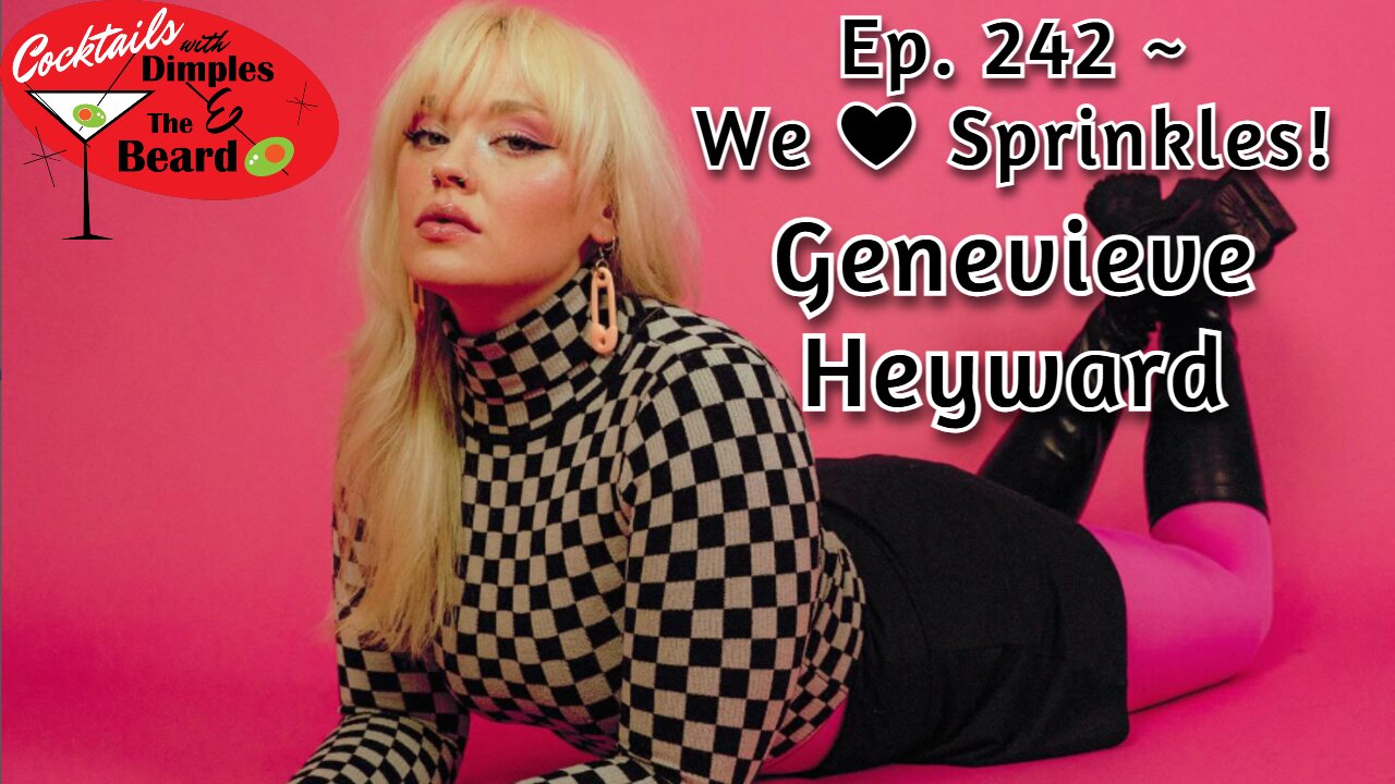 We ❤️ Sprinkles! ~ Genevieve Heyward | Ep. 242