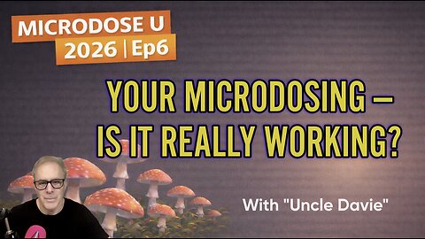 Is Your Microdosing Working | 2026 Ep6