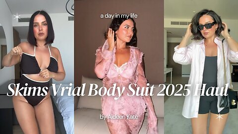 Skims Vrial Body Suit 2025 Haul | Shein Micro Bikini + Zaful Transparent Outfit Try‑On 4K #skims