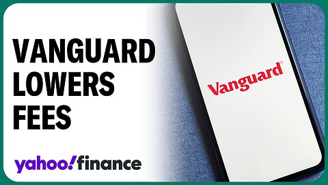 Vanguard slashes fees on dozens of mutual funds, ETFs