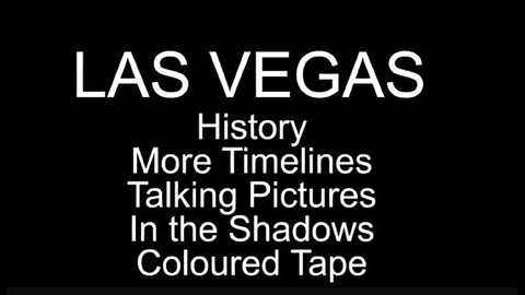HDRCFX LAS VEGAS SHOOTING 18 HISTORY, MORE TIMELINES, TALKING PICTURES, IN THE SHADOWS, COLOURED TAP
