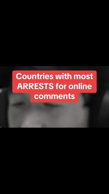 Countries with the most ARRESTS for online comments...