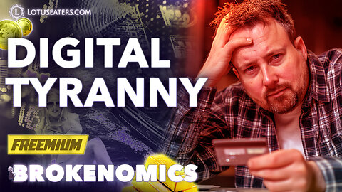 FREEMIUM: Brokenomics | We Must Stop Digital ID