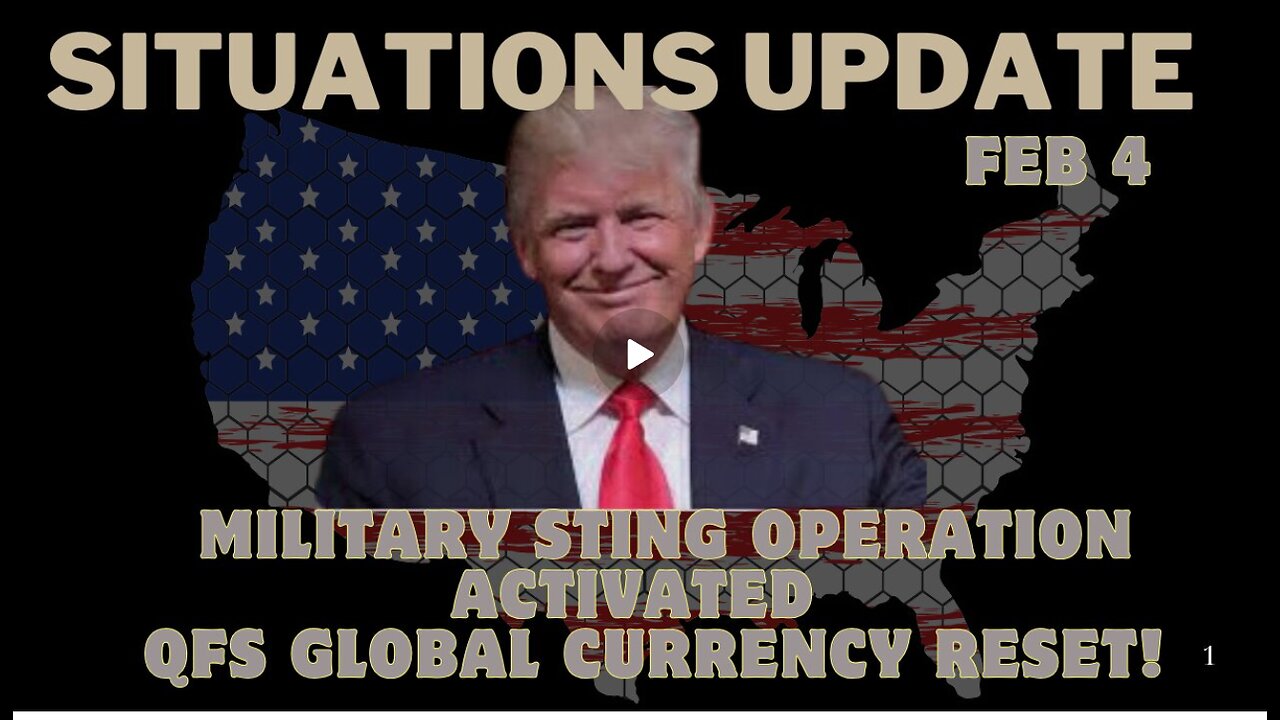 Situation Update 2-4-25 - Military Sting Operation Activated & QFS Global Currency Reset!