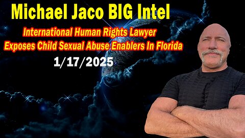 Michael Jaco BIG Intel Jan 17: "Breaking News Update By Michael Jaco"