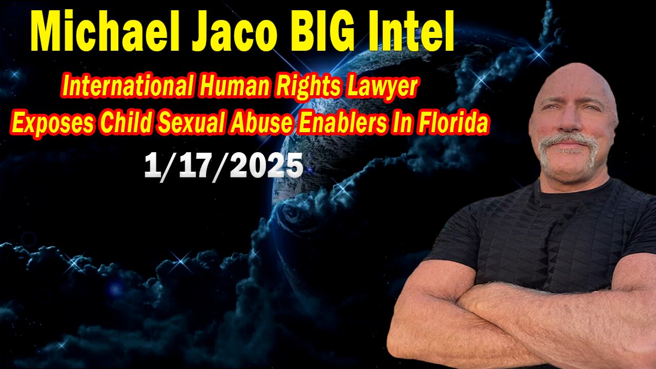 Michael Jaco BIG Intel Jan 17: "Breaking News Update By Michael Jaco"