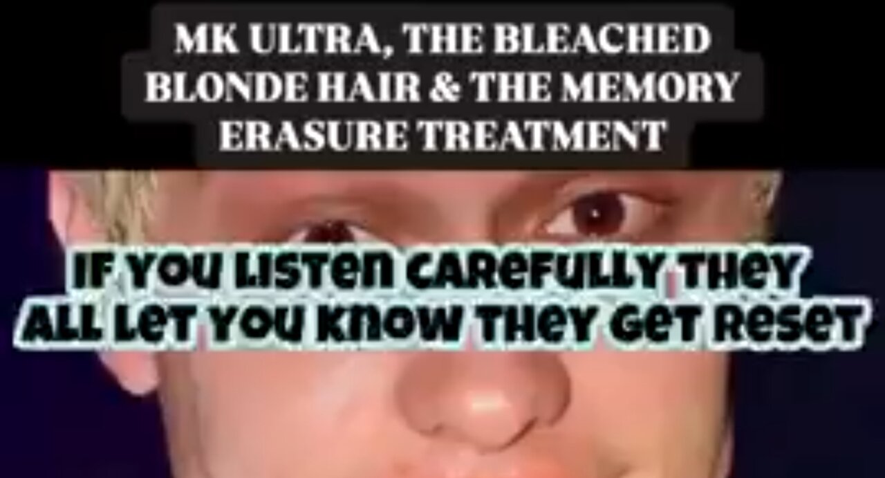 MK ULTRA, MEMORY ERASURE, BLEACH BLONDE HAIR ☠️